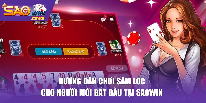 hướng dẫn chơi sâm lốc